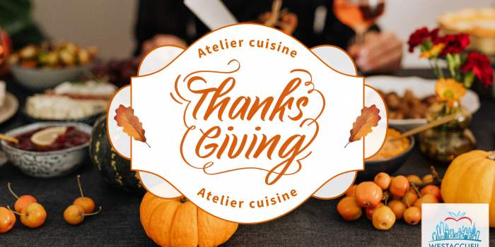 Atelier Cuisine Thanksgiving