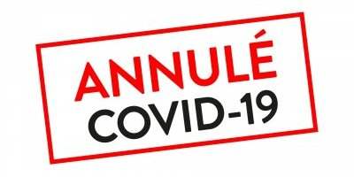 ANNULATION JUSQU'A NOUVEL ORDRE DE TOUTES LES RENCONTRES PHYSIQUES ANNULATION JUSQU'A NOUVEL ORDRE DE TOUTES LES RENCONTRES PHYSIQUES